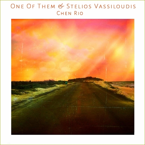 One Of Them & Stelios Vassiloudis - Chen Rio [197147587386]